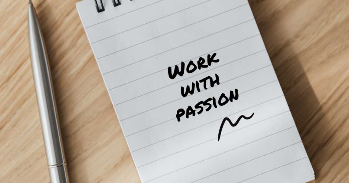 Posao radi sa strašću i tako ćeš ga pretvoriti u poziv